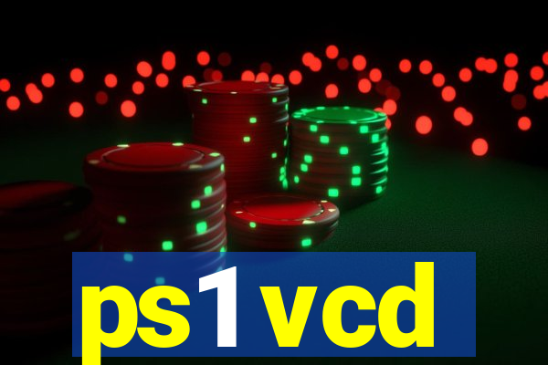 ps1 vcd